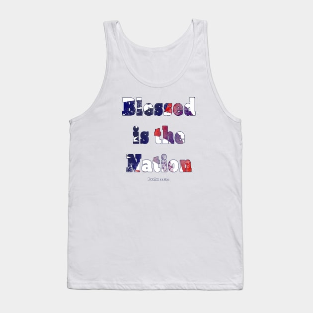 Blessed is the Nation Tank Top by Aeriskate